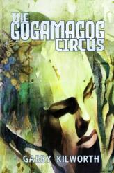 Gogamagog Circus (ISBN: 9781911034162)