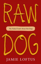 Raw Dog (ISBN: 9781250847744)