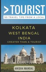 Greater Than a Tourist - Kolkata West Bengal India (ISBN: 9781549882043)