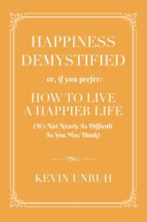 Happiness Demystified (ISBN: 9781958877630)