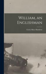 William, an Englishman (ISBN: 9781015531994)