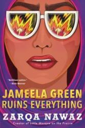 Jameela Green Ruins Everything (ISBN: 9780063271609)