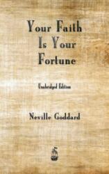 Your Faith is Your Fortune (ISBN: 9781603868594)