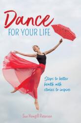 Dance for your Life (ISBN: 9781739652302)
