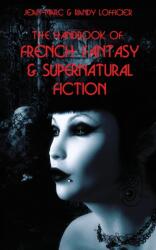 Handbook of French Fantasy & Supernatural Fiction (ISBN: 9781649321657)