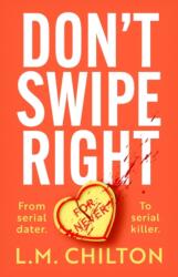 Don't Swipe Right (ISBN: 9781837930241)