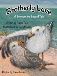 Brotherly Love (ISBN: 9781950323678)