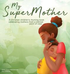 My Supermother (ISBN: 9781990681158)