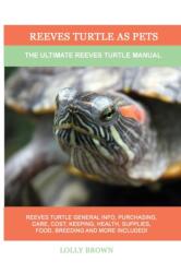 Reeves Turtle as Pets (ISBN: 9781949555431)