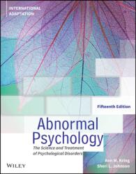 Abnormal Psychology, 15th Edition, International Ad aptation (ISBN: 9781119859918)