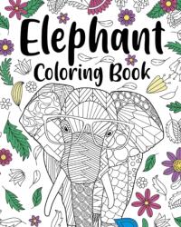Elephant Coloring Book (ISBN: 9781006529511)