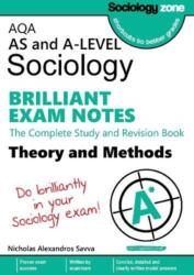 AQA Sociology BRILLIANT EXAM NOTES: Theory and Methods: A-level (ISBN: 9781906468569)