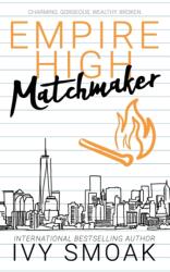 Empire High Matchmaker (ISBN: 9781942381372)