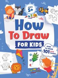 How to Draw for Kids (ISBN: 9781954392311)