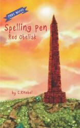 Spelling Pen - Red Obelisk (ISBN: 9780998454368)