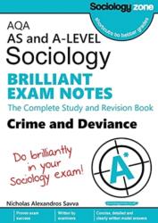 AQA Sociology BRILLIANT EXAM NOTES: Crime and Deviance: A-level (ISBN: 9781906468552)
