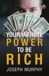 Your Infinite Power To Be Rich (ISBN: 9789390575473)