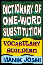 Dictionary of One-word Substitution (ISBN: 9781500720674)