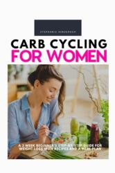 Carb Cycling for Women (ISBN: 9781087944548)