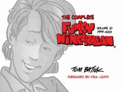 The Complete Funky Winkerbean, Volume 10, 1999-2001 (ISBN: 9781606354216)