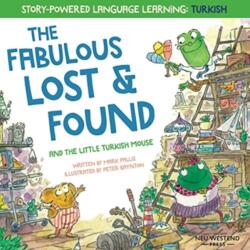 Fabulous Lost and Found and the little Turkish mouse (ISBN: 9781913595050)