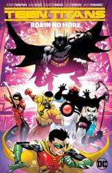 Teen Titans Vol. 4 Robin No More (ISBN: 9781779506689)