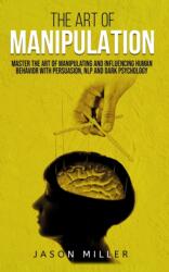 Art of Manipulation (ISBN: 9781989120286)