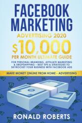 Facebook Marketing Advertising (ISBN: 9781951595821)