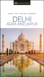 DK Eyewitness Delhi, Agra and Jaipur (ISBN: 9780241368848)