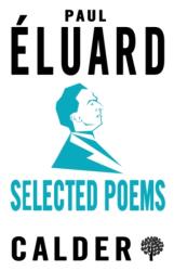 Selected Poems: Eluard (ISBN: 9780714549132)
