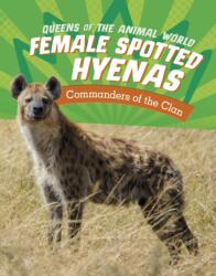 Female Spotted Hyenas (ISBN: 9781398245914)