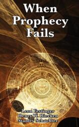 When Prophecy Fails (ISBN: 9781515430797)