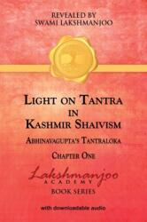 Light on Tantra in Kashmir Shaivism (ISBN: 9781947241015)