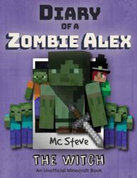 Diary of a Minecraft Zombie Alex (ISBN: 9781946525307)