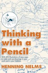 Thinking with a Pencil (ISBN: 9781626541856)