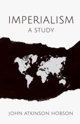 Imperialism A Study (ISBN: 9781444681932)