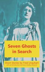 Seven Ghosts in Search (ISBN: 9781849211291)