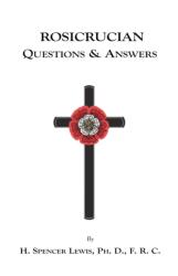 Rosicrucian Questions and Answers (ISBN: 9781585092024)