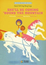 She'll Be Coming 'Round the Mountain (ISBN: 9782924774236)