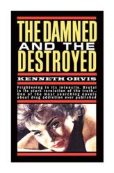 Damned and the Destroyed (ISBN: 9781550655230)
