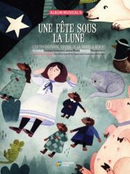 Une fete sous la lune (ISBN: 9782924774922)