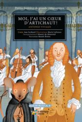 Moi, j'ai un coeur d'artichaut! (ISBN: 9782924774915)