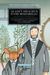 Le gout delicieux d'une mozzarella! (ISBN: 9782924774908)