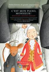C'est mon piano, monsieur! (ISBN: 9782924774892)
