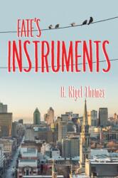 Fate's Instruments Volume 150 (ISBN: 9781771832601)