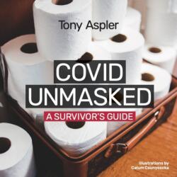 Covid Unmasked (ISBN: 9781771615488)