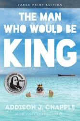 Man Who Would Be King (ISBN: 9781646304998)