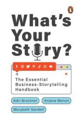 What's Your Story? (ISBN: 9780143457978)