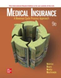 ISE Medical Insurance: A Revenue Cycle Process Approach (ISBN: 9781266234576)