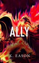 Ally (ISBN: 9781625675958)